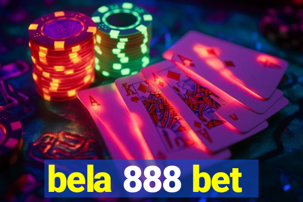 bela 888 bet